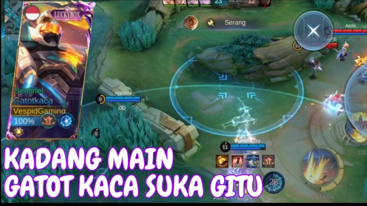 kadang gitu kalau main Gatot kaca