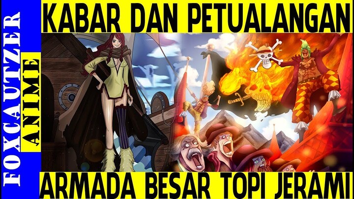 Inilah Kabar Armada Besar Topi Jerami Setelah Kekalahan Doflaminggo ( Cerita One Piece )