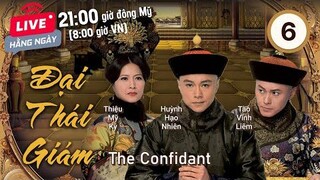 Đại Thái Giám tập 6 (tiếng Việt) | Lê Diệu Tường, Mễ Tuyết, Thiệu Mỹ Kỳ | TVB 2012