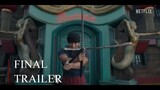 ONE PIECE LIVE ACTION I FINAL TRAILER