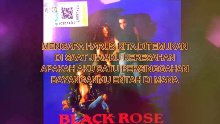 BLACK ROSE - PENANTIAN HQ (LYRIC)