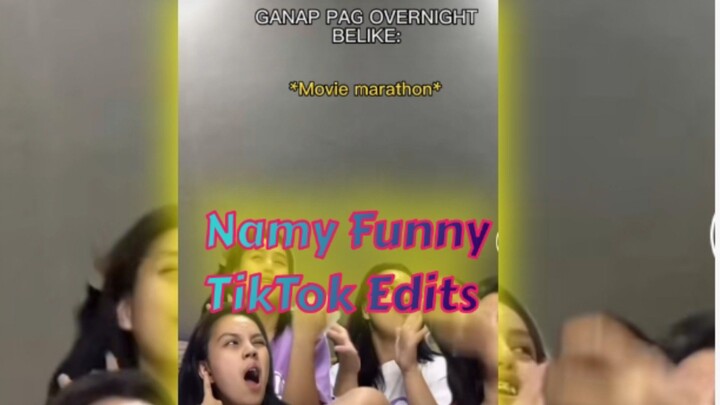 Namy Funny TikTok Edits