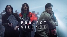 🎬 Project Silence (2023)