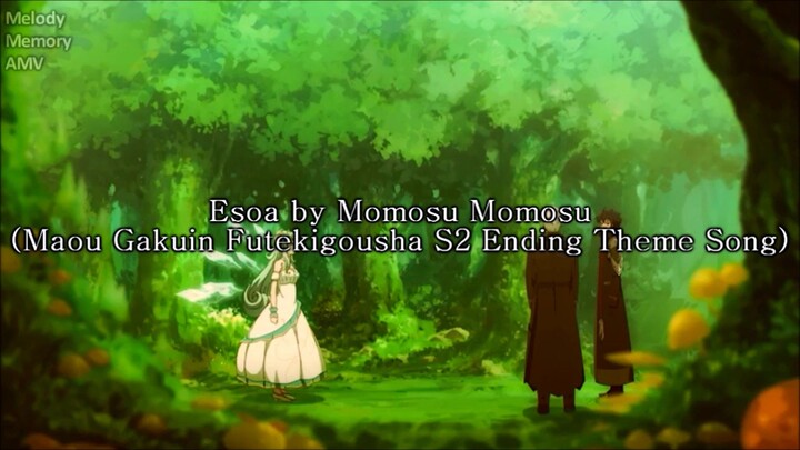 Maou Gakuin Futekigousha S2 (ft. Momosu Momosu - Esoa)