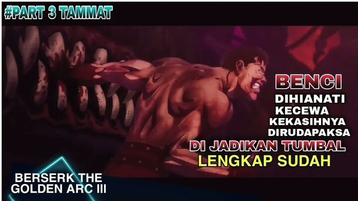 SATU PASUKAN DI TUMBALKAN KAPTENYA SENDIRI, - Alur cerita Anime Berserk the golden arc lll