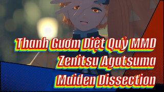 Cùng Chơi game Maiden Dissection đi | Zenitsu Agatsuma | Thanh Gươm Diệt Quỷ  MMD