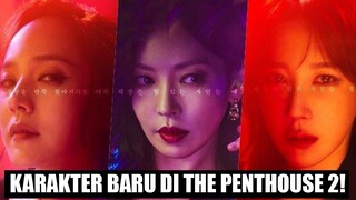 Karakter Baru di Drakor The Penthouse 2, Lebih Jahat dari Seo Jin❓