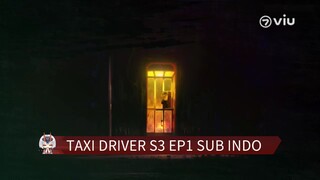 TAXI DRIVER S3 EP1 SUB INDO