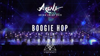 Boogie Hop | Arena China 2019 [@VIBRVNCY 4K]