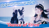 [Original Choreography] Dance of Siren