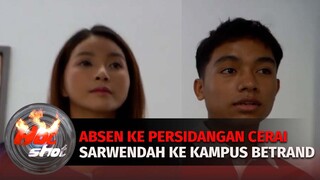 Kembali Absen ke Persidangan Cerai, Sarwendah Sidak Kampus Baru Betrand | Hot Shot