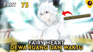 FAIRY HEART DEWA RUANG DAN WAKTU - ALUR CERITA ANIME OVERPOWER FAIRY TAIL