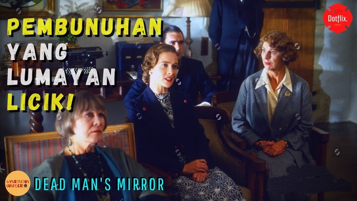 TERBUNUHNYA SEORANG SENIMAN || DEAD MAN’S MIRROR (1993; AGATHA CHRSITIE)