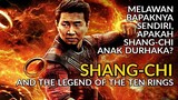 BLACK PANTHER UNTUK ORANG ASIA - Review SHANG-CHI AND THE LEGEND OF THE TEN RINGS (2021)