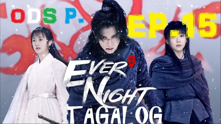Ever Night 2 Episode 15 Tagalog