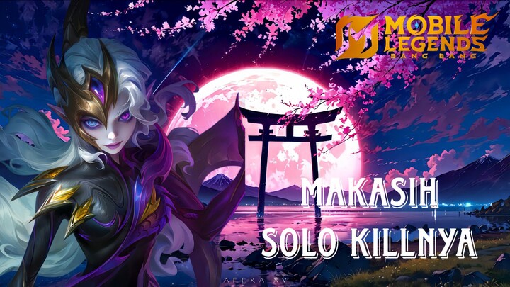 SOLO KILL PALING GG SELAMA GUA MAIN ML‼️