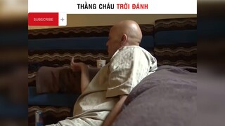 Thằng cháu trời đánh 😂