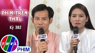 Phim Trên THVL - Kỳ 382: Gặp gỡ diễn viên VĂN PHƯỢNG và THANH THỨC | THỬ THÁCH CUỘC ĐỜI