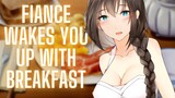 {ASMR Roleplay} Fiance Makes You Breakfast In Bed