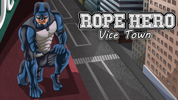 Rope Hero Vice Town Para Hilesi