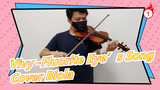[Vivy -Fluorite Eye’s Song]Sing My Pleasure -Cover Biola_1