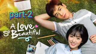 a love so beautiful in hindi | a love so beautiful episode 2 | a love so beautiful part 2  | 如此美丽的爱情