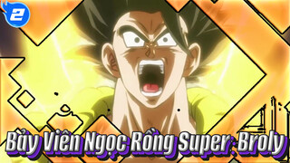 Bảy Viên Ngọc Rồng Super: Broly AMV_2