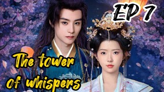[ENG] EP 7 The tower of whispers