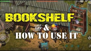 "BOOKSHELF" & HOW TO USE IT| Last Day On Earth: Survival