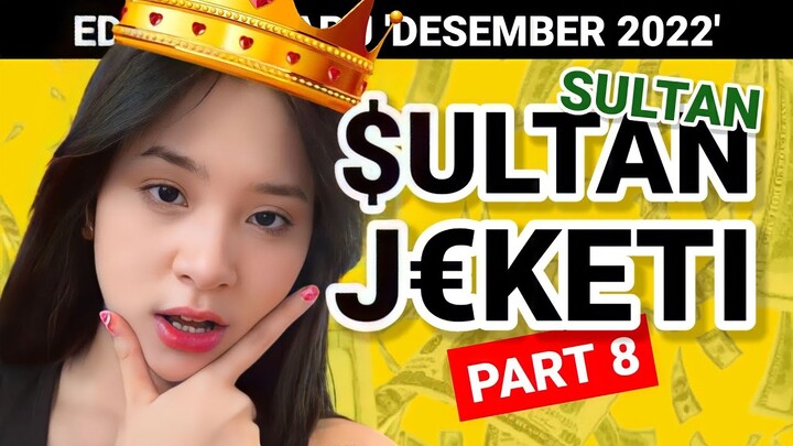 [PART 8] SULTAN-SULTAN JEKETI : WOW...!! Gaji "Member JKT48" 3 Digit...!!!