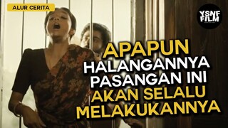 KEBANGET HYPER SAMPE DIMANA-MANA‼️ 🥵🔥 Alur cerita film
