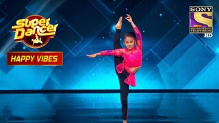 Sprihaa की Struggling Journey पर Judges हुए Emotional | Super Dancer | Happy Vibes