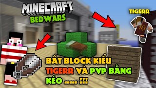 THỬ THÁCH BẮT BLOCK KIỂU TIGERR VÀ PVP BẰNG KÉO TRONG BEDWARS HYPIXEL - KHANGG PVP ( MINECRAFT PVP )