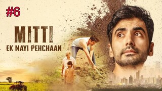 Mitti - Ek Nayi Pehchaan [Arabic] (2025) Episode 6 - ميتتي - يك نايي بيهكهاان مدبلجة عربية