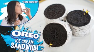 BIKIN OREO ICE CREAM SANDWICH! CUMAN 3 BAHAN!