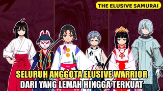 DELAPAN ANGGOTA TERKUAT DI SKUAD ELUSIVE WARRIOR DI THE ELUSIVE SAMURAI (BOCIL SAMURAI)