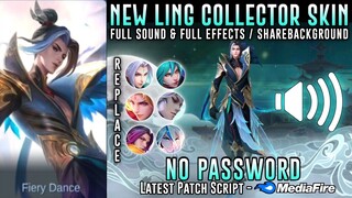 New Ling Collector Skin Script No Password | Replace All Skin | Full Sound & Full Effects | MLBB