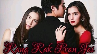 RANG RAK PRANG JAI  EP.9