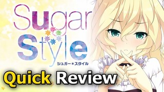 Sugar Style (Quick Review)