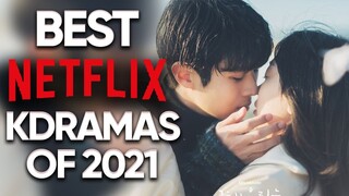 Top 10 Netflix Korean Dramas from 2021 That Are The BEST OF THE BEST! [ft. HappySqueak]