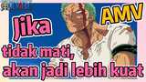 [One Piece]  AMV | Jika tidak mati, akan jadi lebih kuat