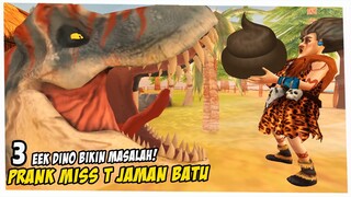 😂🤣 EEK DINO BIKIN MISS T NGAMUK - BU TEMPE JAMAN BATU PART 3 - SCARY TEACHER 3D STONE AGE