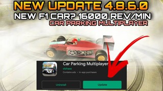 New Update 4.8.6.0? | New F1 Car 16000 Rev/Min in Car Parking Multiplayer | DOWNLOAD