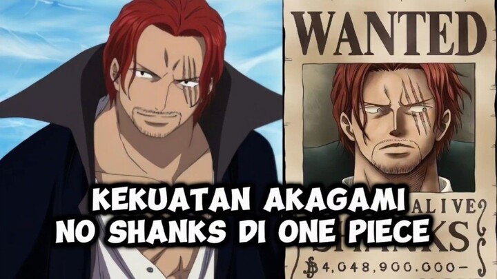 MEMBAHAS SECARA SINGKAT KEKUATAN TERSEMBUNYI AKAGAMI NO SHANKS DI ONE PIECE❗