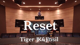 Tiger JK&Jinsil 《Reset（学校2015 ost）》百万豪装录音棚大声听【Hi-res】