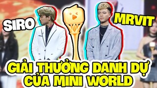 SIRO VÀ MRVIT NHẬN GIẢI THƯỞNG DANH DỰ CỦA MINI WORLD TỪ NIMO GALA *HERO TEAM GẶP IDOL