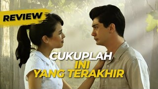 Review HABIBIE & AINUN 3 -  Masih Teringiang BCL (2019)