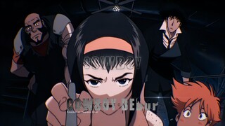 “极致浪漫—Cowboy Bebop”