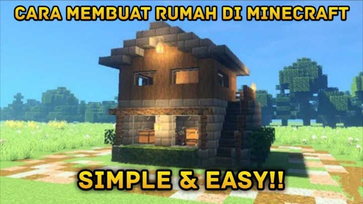 Cara Membangun Rumah di Minecraft Yang Simple Dan Mudah!! - Minecraft Build#1