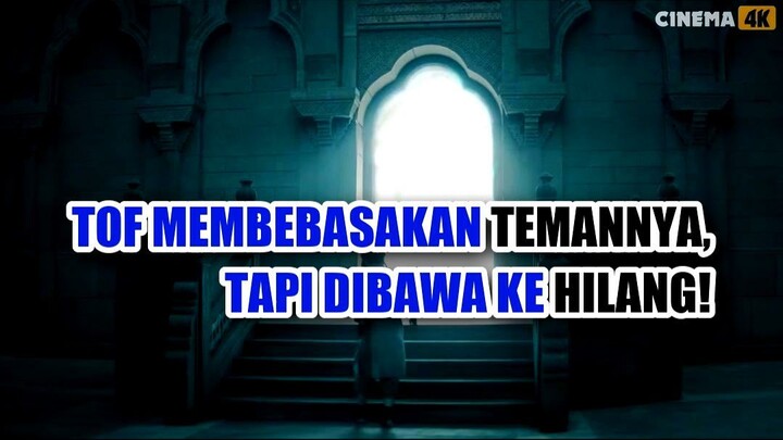 🔥 TOF MEMBEBASAKAN TEMANNYA, TAPI DIBAWA KE HILANG!